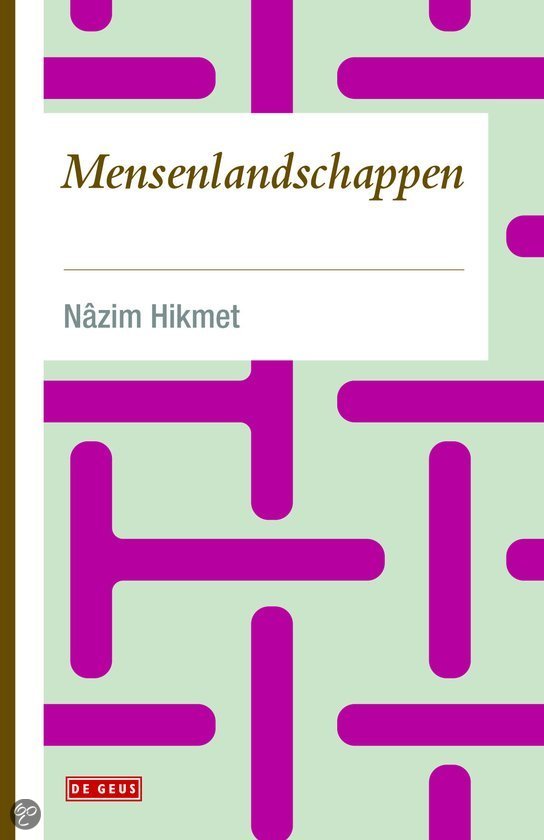 ‘We zaten te zwijmelen boven de Turkse tekst’ – Ruud Keurentjes over de vertaling van Nâzım Hikmets magnum opus ‘Mensenlandschappen’