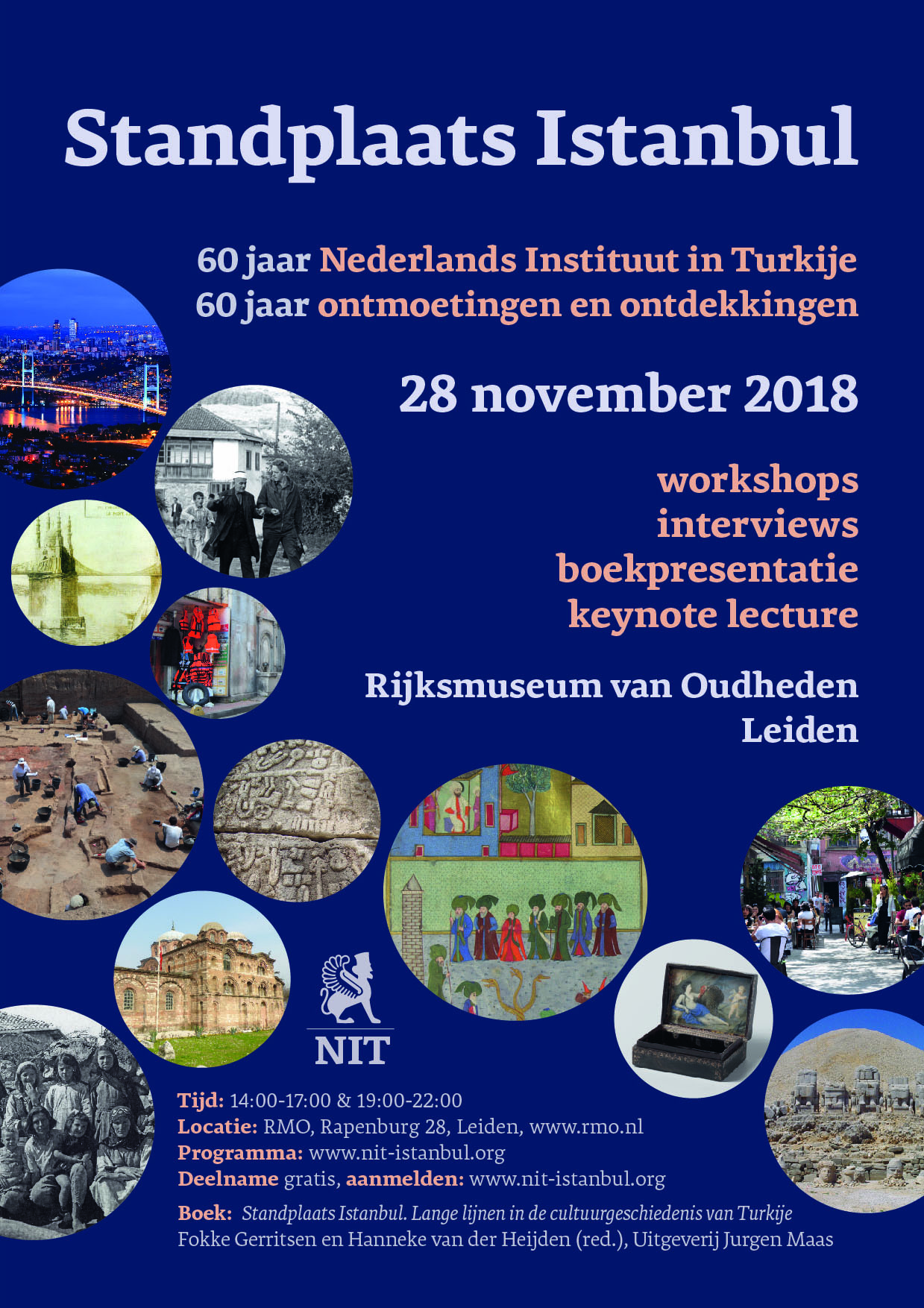 Zestig jaar Nederlands Instituut Turkije / Feestelijke presentatie van ‘Standplaats Istanbul’ (Leiden, 28 november 2018)